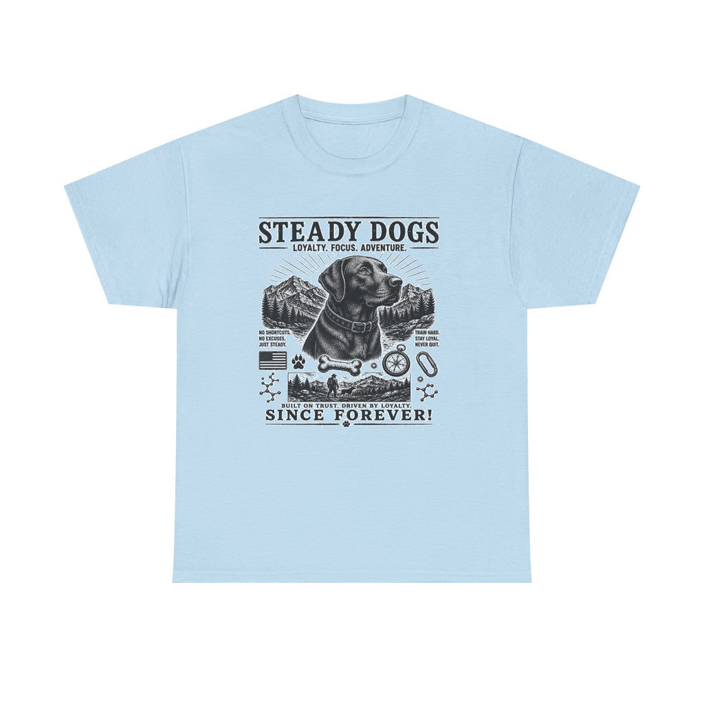 Steady Dogs T-Shirt – Vintage Labrador Adventure Tee ("Steady Dogs" Since Forever)