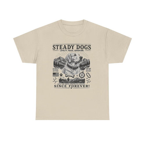 Steady Dogs Vintage Graphic Tee - "Steady Dogs Since Forever" Adventure Dog T-Shirt